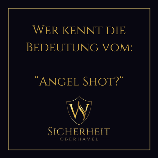 Wer kennt die Bedeutung vom Angel Shot?